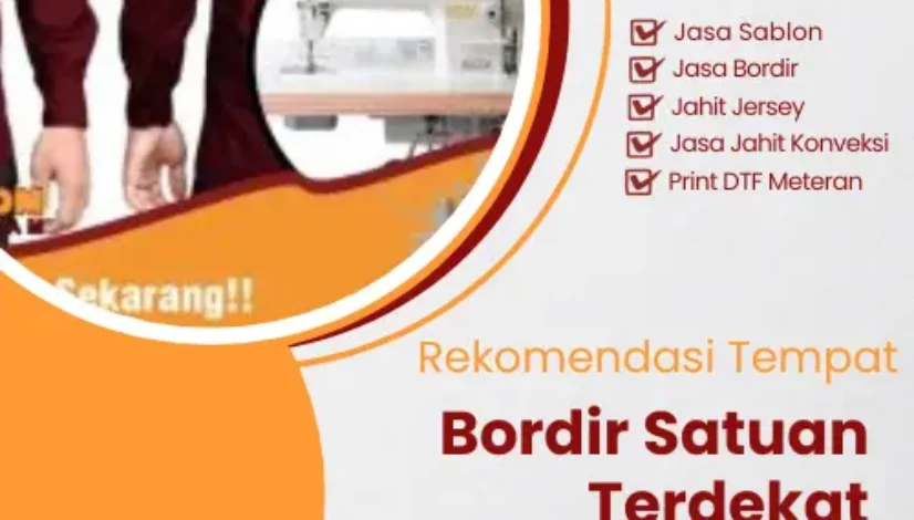 Rekomendasi Tempat Bordir Satuan Terdekat
