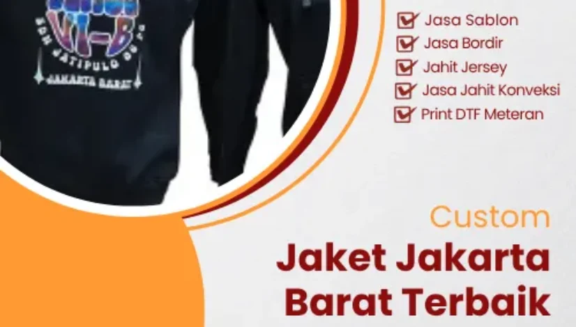 Custom Jaket Jakarta Barat Terbaik
